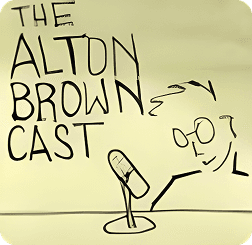 The Alton Browncast
